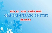 Bài 6 trang 69 Hóa 12 Chân trời sáng tạo